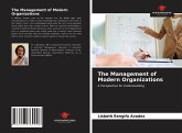 The Management of Modern Organizations