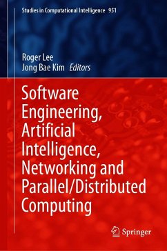 Software Engineering, Artificial Intelligence, Networking and Parallel/Distributed Computing (eBook, PDF)