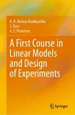 A First Course in Linear Models and Design of Experiments (eBook, PDF)