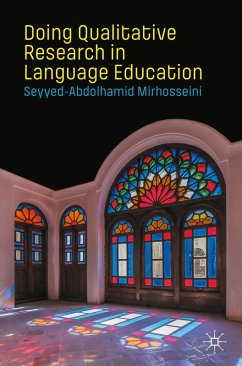 Doing Qualitative Research in Language Education (eBook, PDF) - Mirhosseini, Seyyed-Abdolhamid