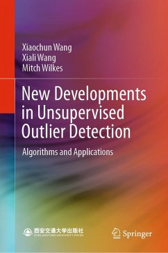 New Developments in Unsupervised Outlier Detection (eBook, PDF) - Wang, Xiaochun; Wang, Xiali; Wilkes, Mitch
