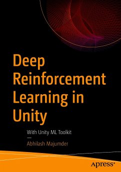 Deep Reinforcement Learning in Unity (eBook, PDF) - Majumder, Abhilash