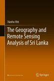 The Geography and Remote Sensing Analysis of Sri Lanka (eBook, PDF)