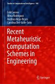 Recent Metaheuristic Computation Schemes in Engineering (eBook, PDF)