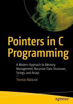 Pointers in C Programming (eBook, PDF) - Mailund, Thomas