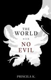 The World with No Evil (eBook, ePUB)