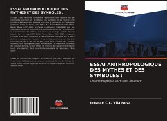 ESSAI ANTHROPOLOGIQUE DES MYTHES ET DES SYMBOLES : - Vila Nova, Jonatan C.L.