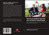 Soins et soutien fournis aux enfants handicapés