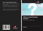 FAQ in implantologia dentale FAQ in implantologia dentale