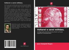 Voltarei e serei milhões. - Rogna, Juan Ezequiel