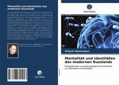 Mentalität und Identitäten des modernen Russlands - Alaverdyan, Artyom
