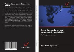 Przeniesienie praw w¿asno¿ci do dzia¿ek - Akhmadgazizov, Ilyas