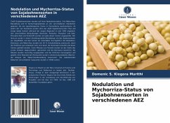 Nodulation und Mychorriza-Status von Sojabohnensorten in verschiedenen AEZ - Murithi, Domenic S. Kiogora