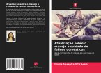 Atualização sobre o manejo e cuidado de felinos domésticos