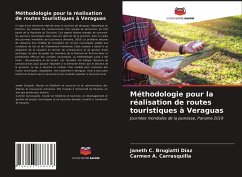 Méthodologie pour la réalisation de routes touristiques à Veraguas - Brugiatti Díaz, Janeth C.;Carrasquilla, Carmen A.