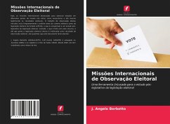 Missões Internacionais de Observação Eleitoral - Berbotto, J. Angelo