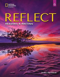 Reflect Reading & Writing 6: Student's Book - Pattison, Tania