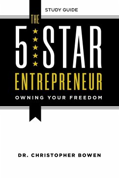 The 5-Star Entrepreneur - Study Guide - Bowen, Chris