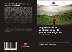 Opportunités et contraintes sur la production végétale - Chaumba, Joseph Arrif