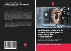 Ambientes virtuais de aprendizagem para a educação por computador - Frutos Morales, Loraine María