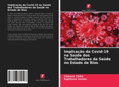 Implicação da Covid-19 na Saúde dos Trabalhadores da Saúde no Estado de Rios - Chika, Chibuzor;Innime, Righteous