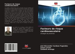 Facteurs de risque cardiovasculaire - Cardozo Fagúndez, Joel Alexander;Lorves, Juana;Arteaga, Zulibeth
