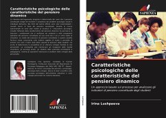 Caratteristiche psicologiche delle caratteristiche del pensiero dinamico - Lushpaeva, Irina