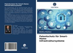 Patentschutz für Smart-Home-Infrastruktursysteme - Starkov, Dmitry
