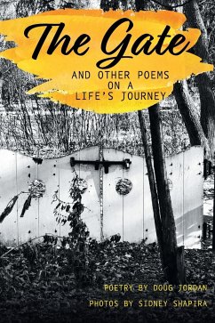 The Gate and Other Poems on a Life's Journey