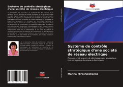 Système de contrôle stratégique d'une société de réseau électrique - Miroshnichenko, Marina