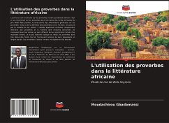 L'utilisation des proverbes dans la littérature africaine - Gbadamassi, Moudachirou