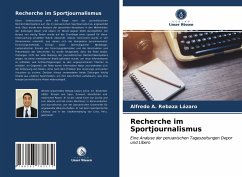 Recherche im Sportjournalismus - Rebaza Lázaro, Alfredo A.
