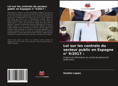 Loi sur les contrats du secteur public en Espagne n° 9/2017 : - Lapaz, Gastón