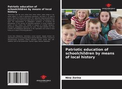 Patriotic education of schoolchildren by means of local history - Zorina, Nina