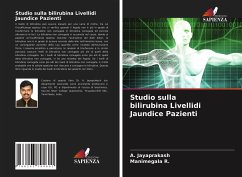 Studio sulla bilirubina Livellidi Jaundice Pazienti - Jayaprakash, A.;R., Manimegala