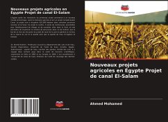 Nouveaux projets agricoles en Égypte Projet de canal El-Salam - Mohamed, Ahmed