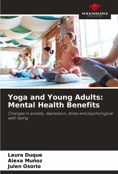Yoga and Young Adults: Mental Health Benefits - Duque, Laura;Muñoz, Alexa;Osorio, Julen