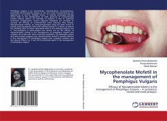 Mycophenolate Mofetil in the management of Pemphigus Vulgaris - Dhole (Balpande), Apeksha;Muneshwar, Rutuja;Motwani, Mukta