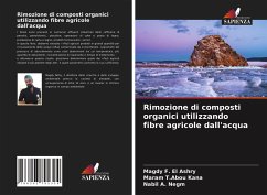 Rimozione di composti organici utilizzando fibre agricole dall'acqua - F. El Ashry, Magdy;T.Abou Kana, Maram;A. Negm, Nabil