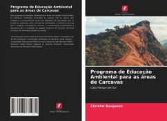 Programa de Educação Ambiental para as áreas de Carcavas - Benjamín, Christal