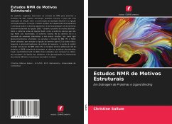 Estudos NMR de Motivos Estruturais - Sallum, Christine