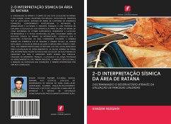 2-D INTERPRETAÇÃO SÍSMICA DA ÁREA DE RATANA - Hussain, Khadim