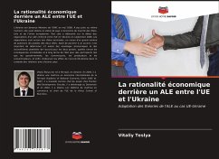 La rationalité économique derrière un ALE entre l'UE et l'Ukraine - Teslya, Vitaliy