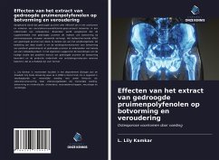 Effecten van het extract van gedroogde pruimenpolyfenolen op botvorming en veroudering - Kamkar, L. Lily