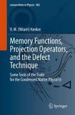 Memory Functions, Projection Operators, and the Defect Technique (eBook, PDF)