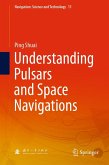 Understanding Pulsars and Space Navigations (eBook, PDF)