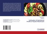 Cultivation & Nutritional Profile of Oyster Mushroom