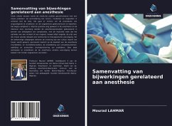 Samenvatting van bijwerkingen gerelateerd aan anesthesie - Lahmar, Mourad