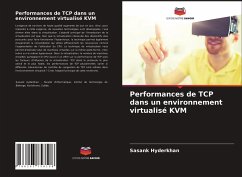 Performances de TCP dans un environnement virtualisé KVM - Hyderkhan, Sasank