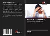 Stress in odontoiatria Stress in odontoiatria